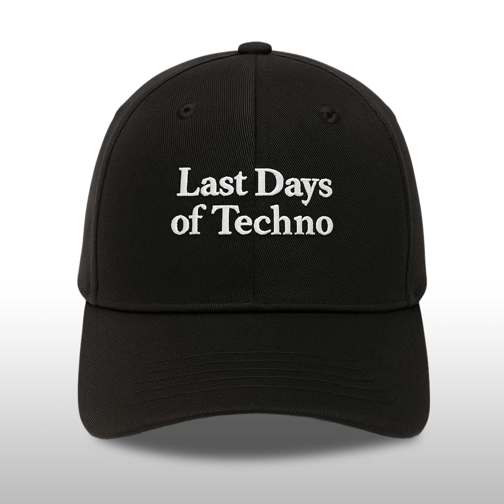 Last Day Of Techno Hat 2 Last Day Of Techno Hat