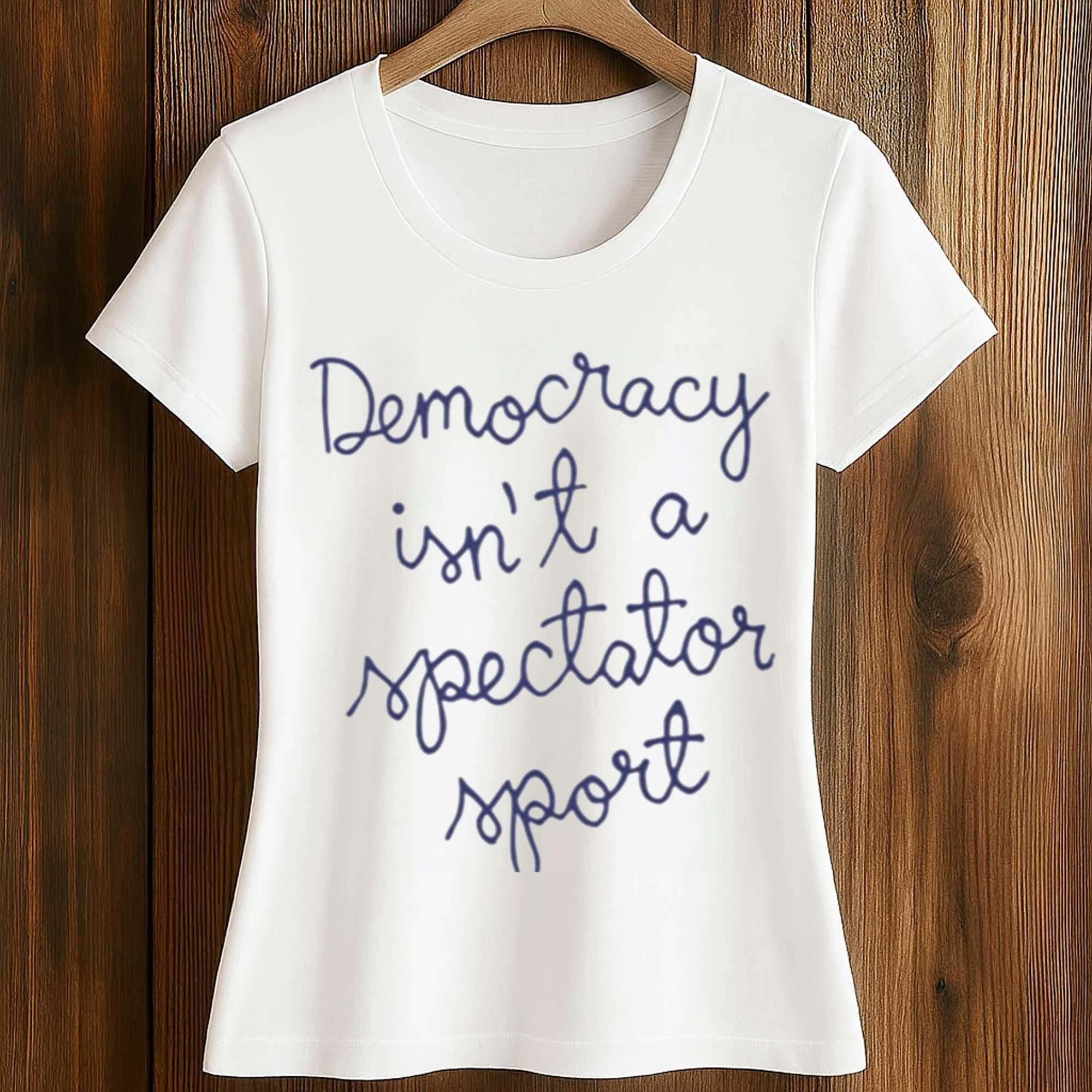 Nicole Wallace Democracy Is Not A Spectator Sport Shirt 2 Nicole Wallace Democracy Is Not A Spectator Sport Shirt