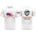 Oregon State University A True Patriot Charlie Kirk 2025 T-Shirt