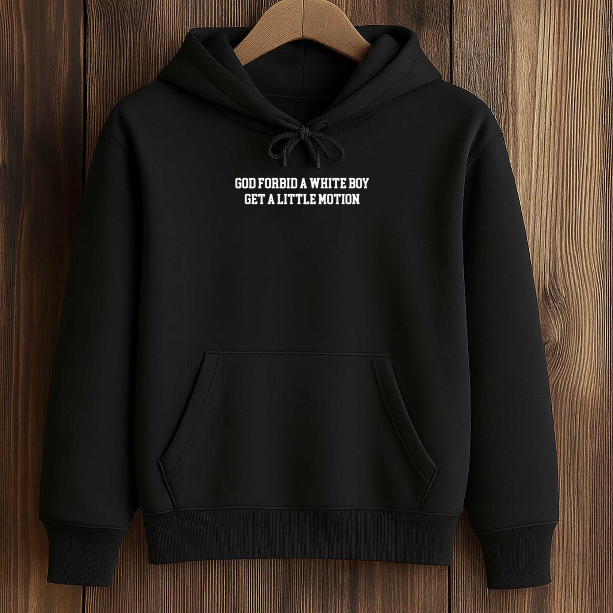 Packers Josh Whyle God Wears Forbid A White Boy Get A Little Motion Shirt 4 Packers Josh Whyle God Wears Forbid A White Boy Get A Little Motion Shirt