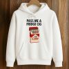 Pass Me A Fridge Cigarettes Shirt 7 Pass Me A Fridge Cigarettes Shirt