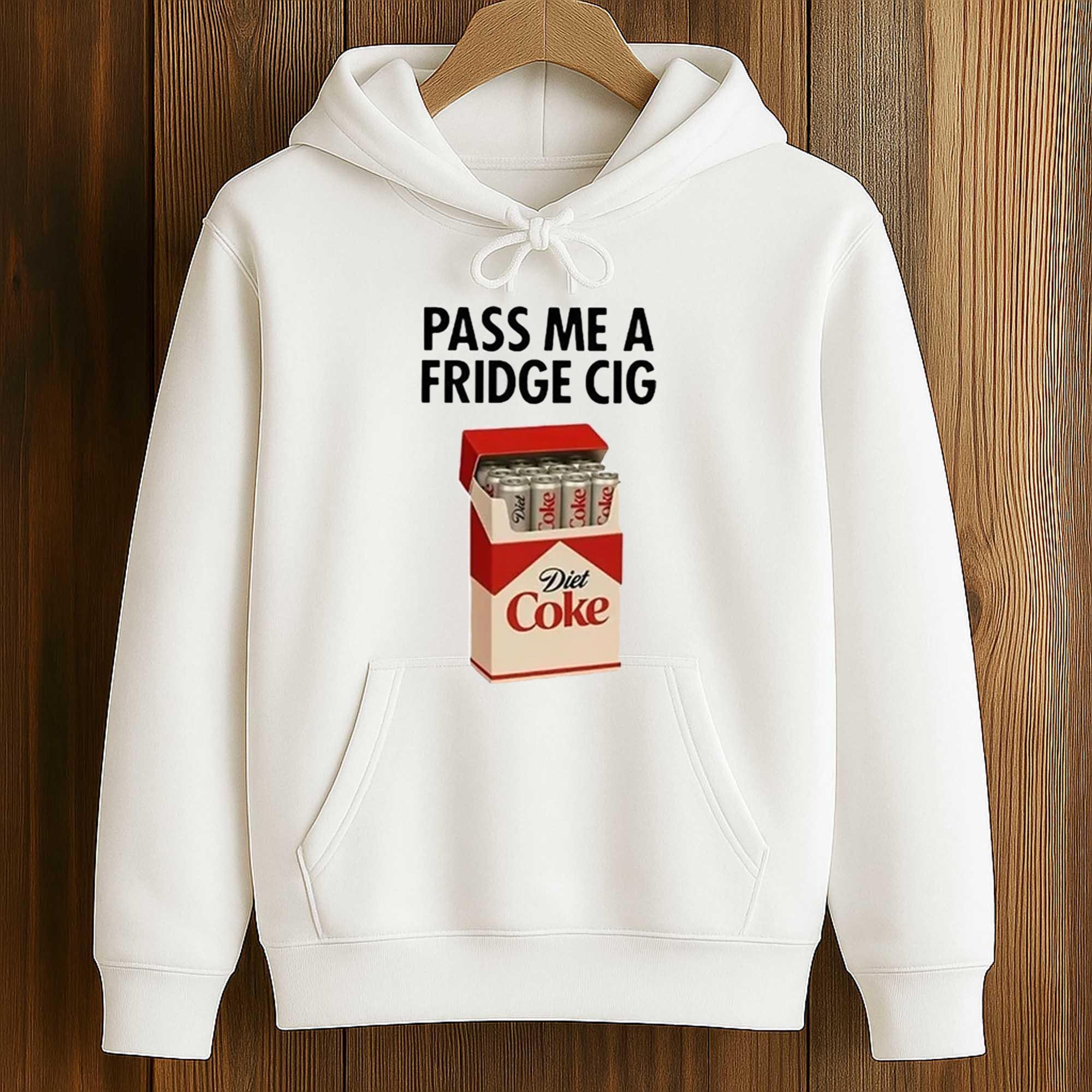 Pass Me A Fridge Cigarettes Shirt 4 Pass Me A Fridge Cigarettes Shirt