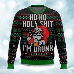 Santa Claus Ho Ho Holy Shit I’m Drunk Ugly Christmas Sweater