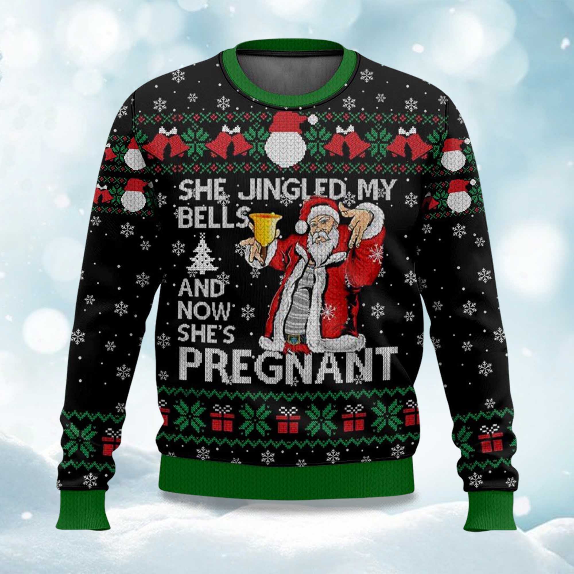 She Jingled My Bells And Now She’s Pregnant Ugly Christmas Sweater She Jingled My Bells And Now She’s Pregnant Ugly Christmas Sweater