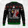 She Jingled My Bells And Now She’s Pregnant Ugly Christmas Sweater 3 She Jingled My Bells And Now She’s Pregnant Ugly Christmas Sweater