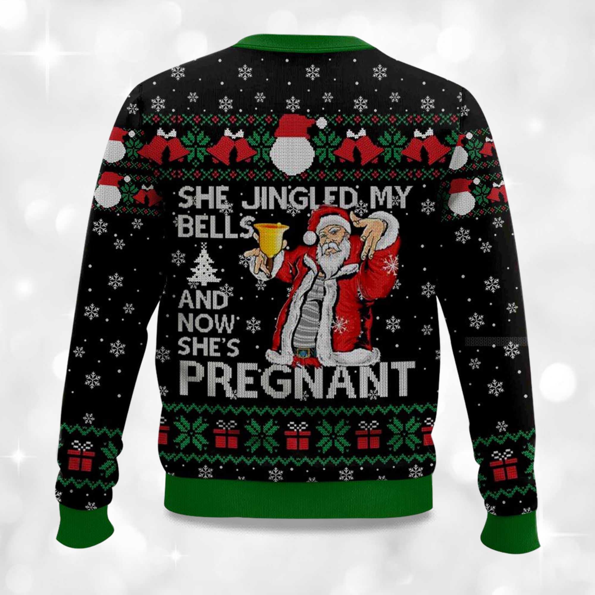 She Jingled My Bells And Now She’s Pregnant Ugly Christmas Sweater 2 She Jingled My Bells And Now She’s Pregnant Ugly Christmas Sweater