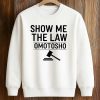 Show Me The Law Omotosho Shirt 6 Show Me The Law Omotosho Shirt