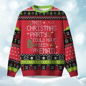 2025 This Christmas Party Could Have Been an Email Ugly Christmas Sweater