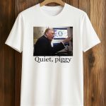 Trump Quiet Piggy Shirt