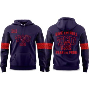 Texas Christian University Give em Hell Fear the Frog Hoodie 1