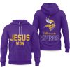 Vikings Jesus Won 2025 Hoodie 3 Vikings Jesus Won 2025 Hoodie 2