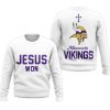 Vikings Jesus Won 2025 Sweatshirt 4 Vikings Jesus Won 2025 Sweatshirt 1