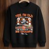 Yes, I am Old But I Saw Broncos Back 2 Back Shirt
