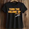 Zohran Mamdani Turn The Volume Up T Shirt