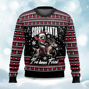2025 Sorry Santa I've Been Feral Ugly Christmas Sweater 1