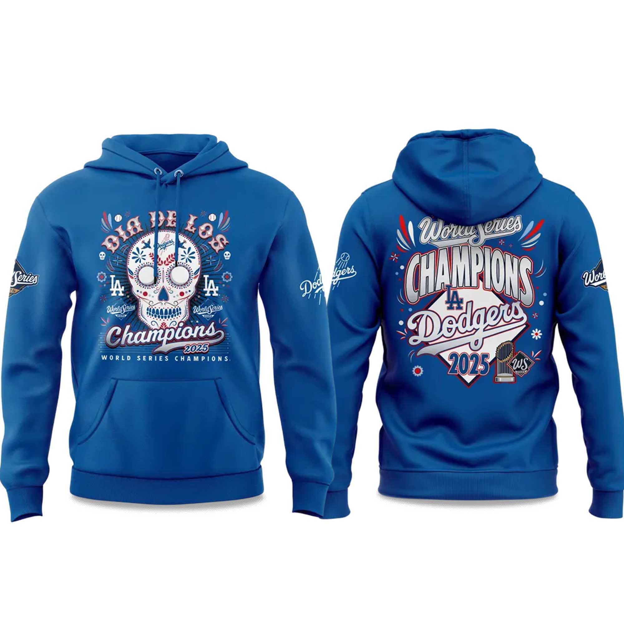 Dodgers Dia De Los World Series Champions 2025 Hoodie Dodgers Dia De Los World Series Champions 2025 Hoodie