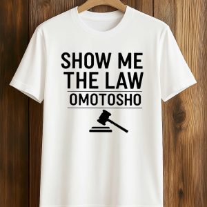 Show Me The Law Omotosho Shirt