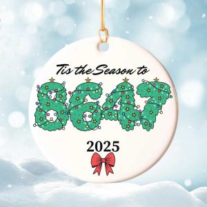 Tis The Season To 8647 Printed Ornament