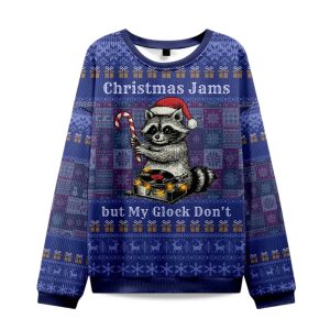 2025 Christmas Jams But Glock Don't Christmas Ugly Sweater 1