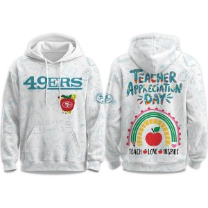 49ers Teacher Appreciation Day 2025 Hoodie 1