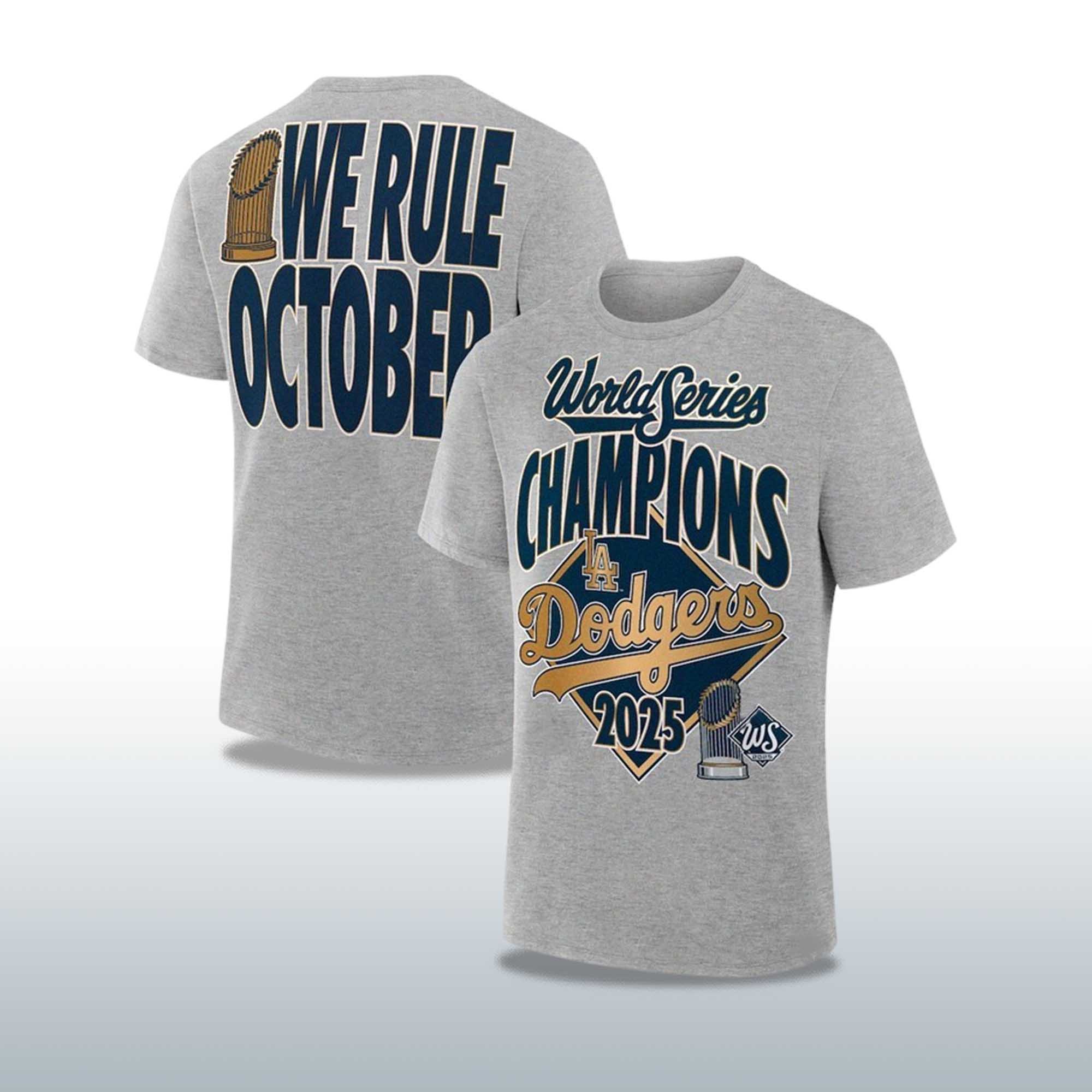 Dodgers We Rule October World Series Champions 2025 Shirt 2 Dodgers We Rule October World Series Champions 2025 Shirt
