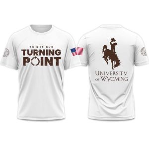 University of Wyoming This Is Our Turning Point USA 2025 T Shirt