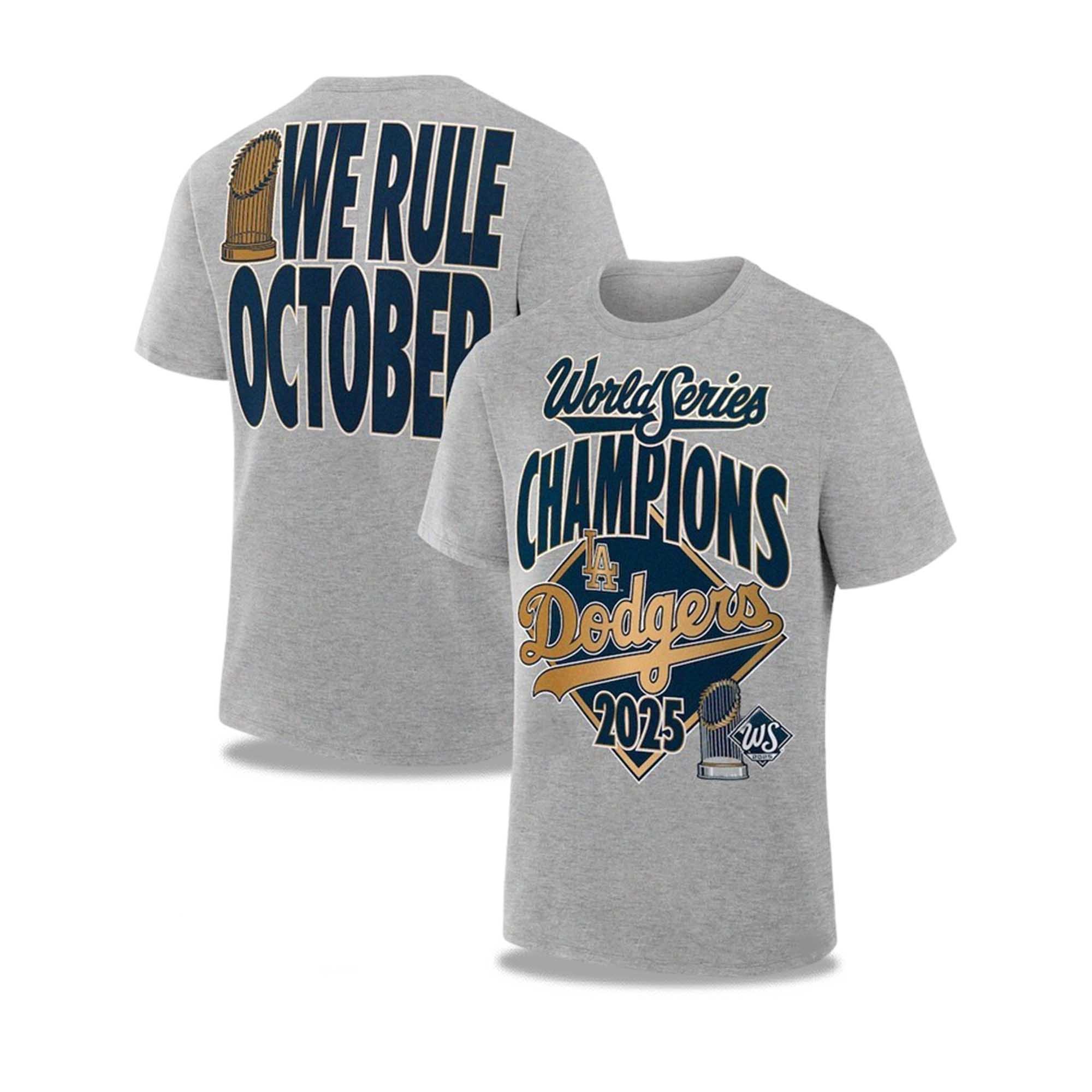 Dodgers We Rule October World Series Champions 2025 Shirt Dodgers We Rule October World Series Champions 2025 Shirt