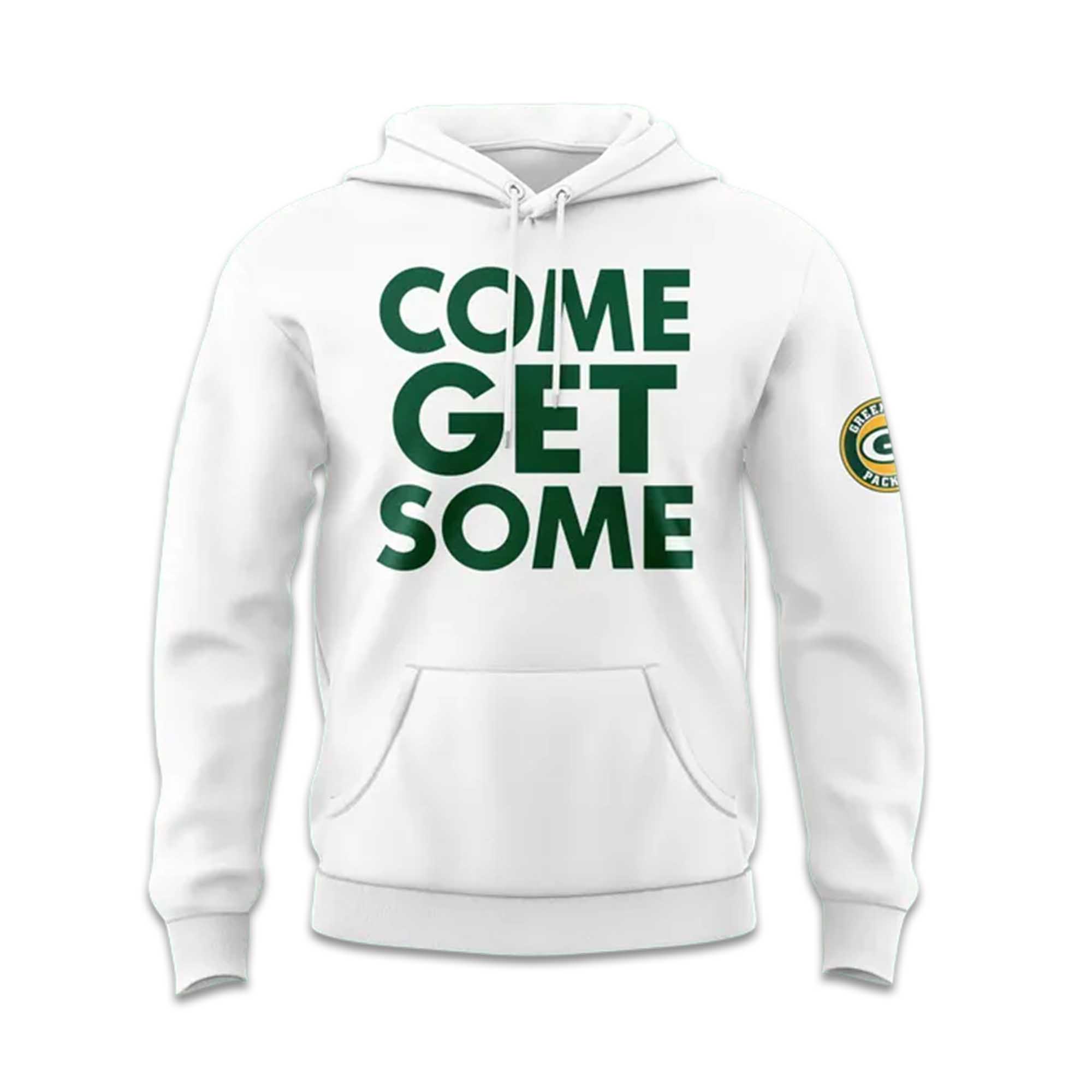 2025 Packers Come Get Some Hoodie 2 2025 Packers Come Get Some Hoodie (2)