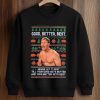 Bears Ben Johnson Good Better Best Never Let It Rest Christmas Shirt (2)