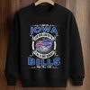 I Live In Iowa And Win, Lose Or Tie I’m A Die Hard Bills Fan Till I Die Shirt (3)