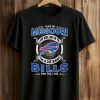 I Live In Missouri And Win, Lose Or Tie I’m A Die Hard Bills Fan Till I Die Shirt (1)