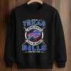 I Live In Texas And Win, Lose Or Tie I’m A Die Hard Bills Fan Till I Die Shirt (3)