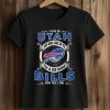 I Live In Utah And Win Lose Or Tie I'm A Die Hard Bills Fan Till I Die Shirt 2