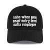 I Miss When Goon Meant Entry Level Mafia Employee Hat 10 I Miss When Goon Meant Entry Level Mafia Employee Hat (1)