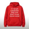 I Visited Countries That You Don’t Even Know Exist Hoodie (2)