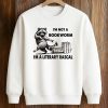 I’m Not A Bookworm I’m A Literary Rascal Shirt (3)