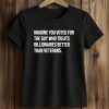 Imagine You Voted For The Guy Who Treats Billionaires Better Than Veterans Shirt (2)