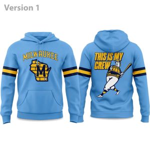 Milwaukee Brewers This Is My Crew 2025 Hoodie (1)