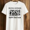 The Final Countdown 2026 Happy New Year Shirt (1)