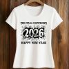 The Final Countdown 2026 Happy New Year Shirt (2)