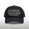 The Only ICE I Like Is The Ice My Two Gay Boyfriends Skate Around On Hat (2)