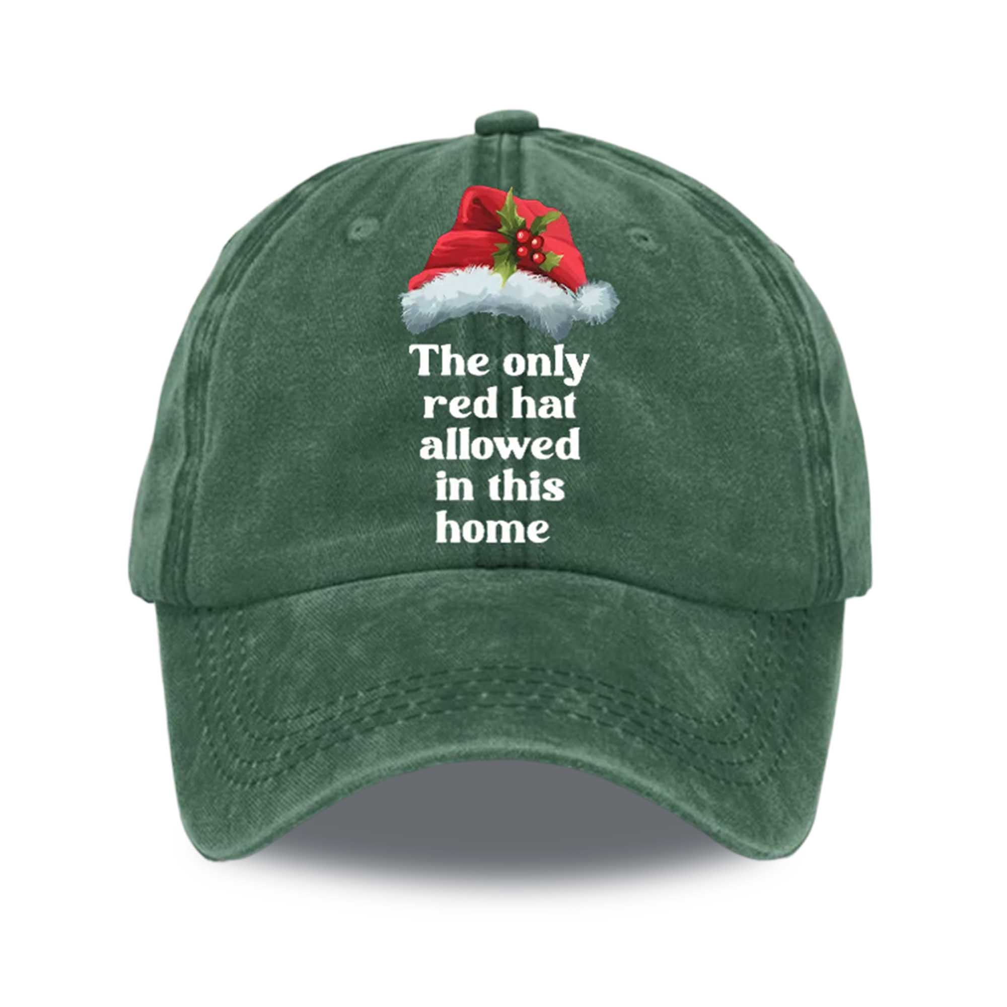 The Only Red Hat Allowed In This Home Hat 6 The Only Red Hat Allowed In This Home Hat (2)