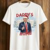 Trump Daddy's Home Christmas Shirt (1)