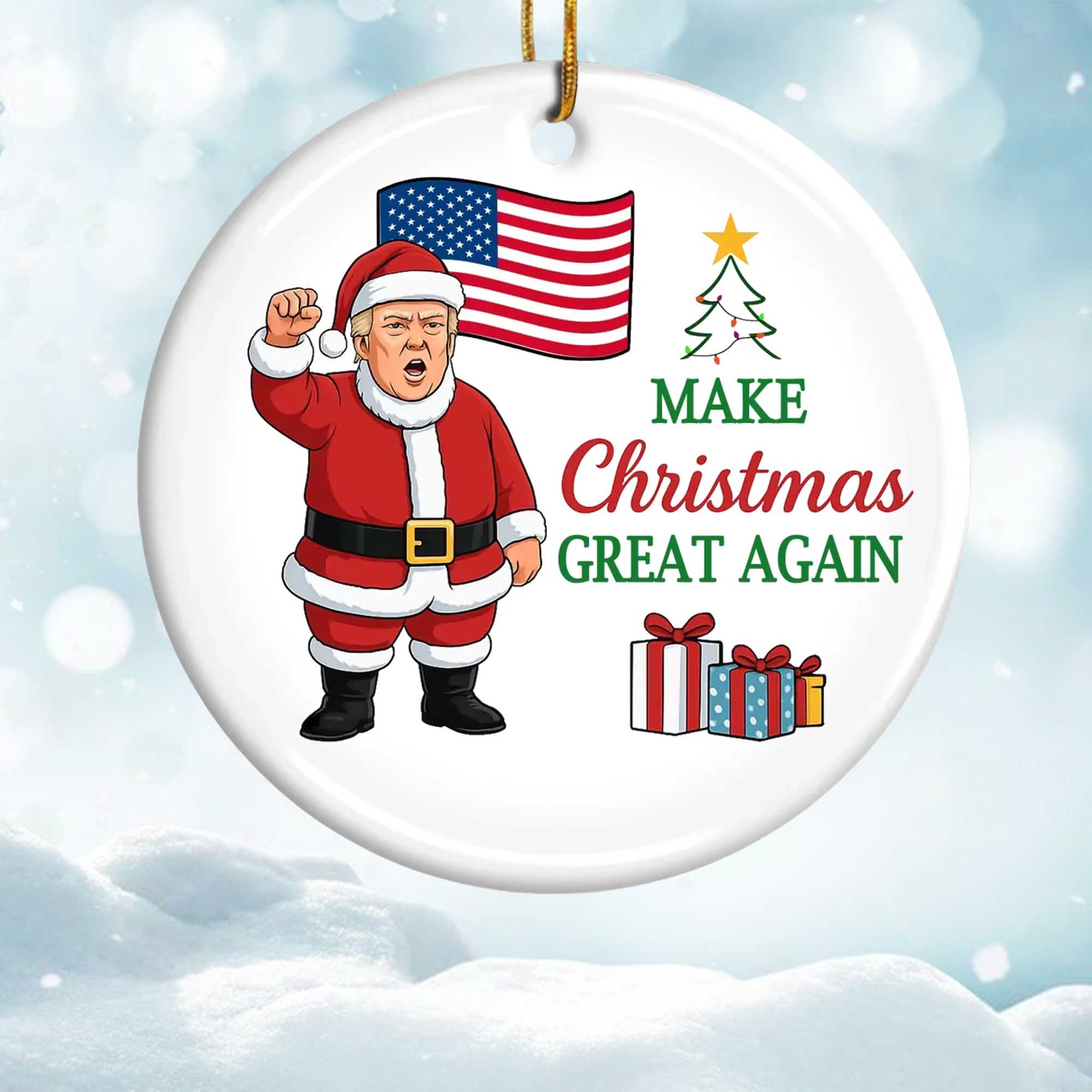Trump Make Christmas Great Again Ornament Trump Make Christmas Great Again Ornament