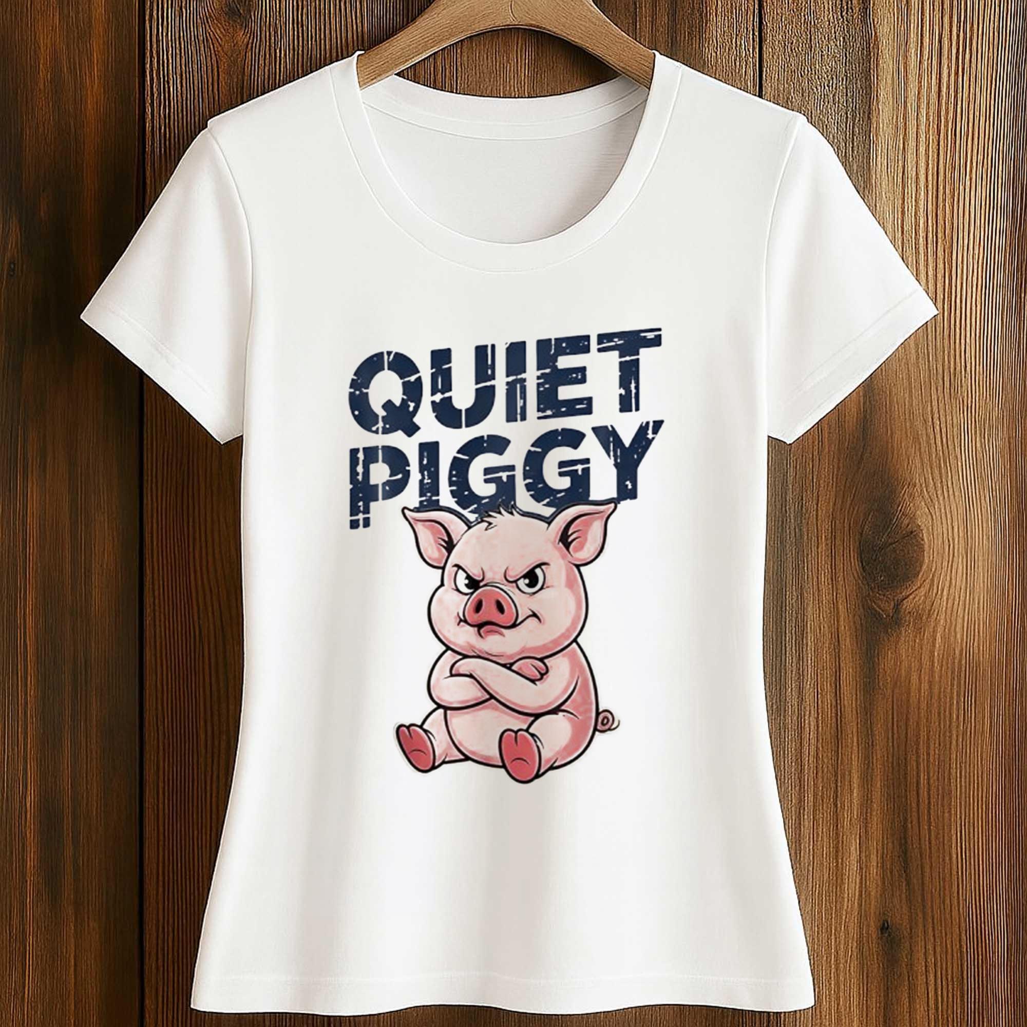 Trump Pig Quiet Piggy Shirt 2 Trump Pig Quiet Piggy Shirt (2)