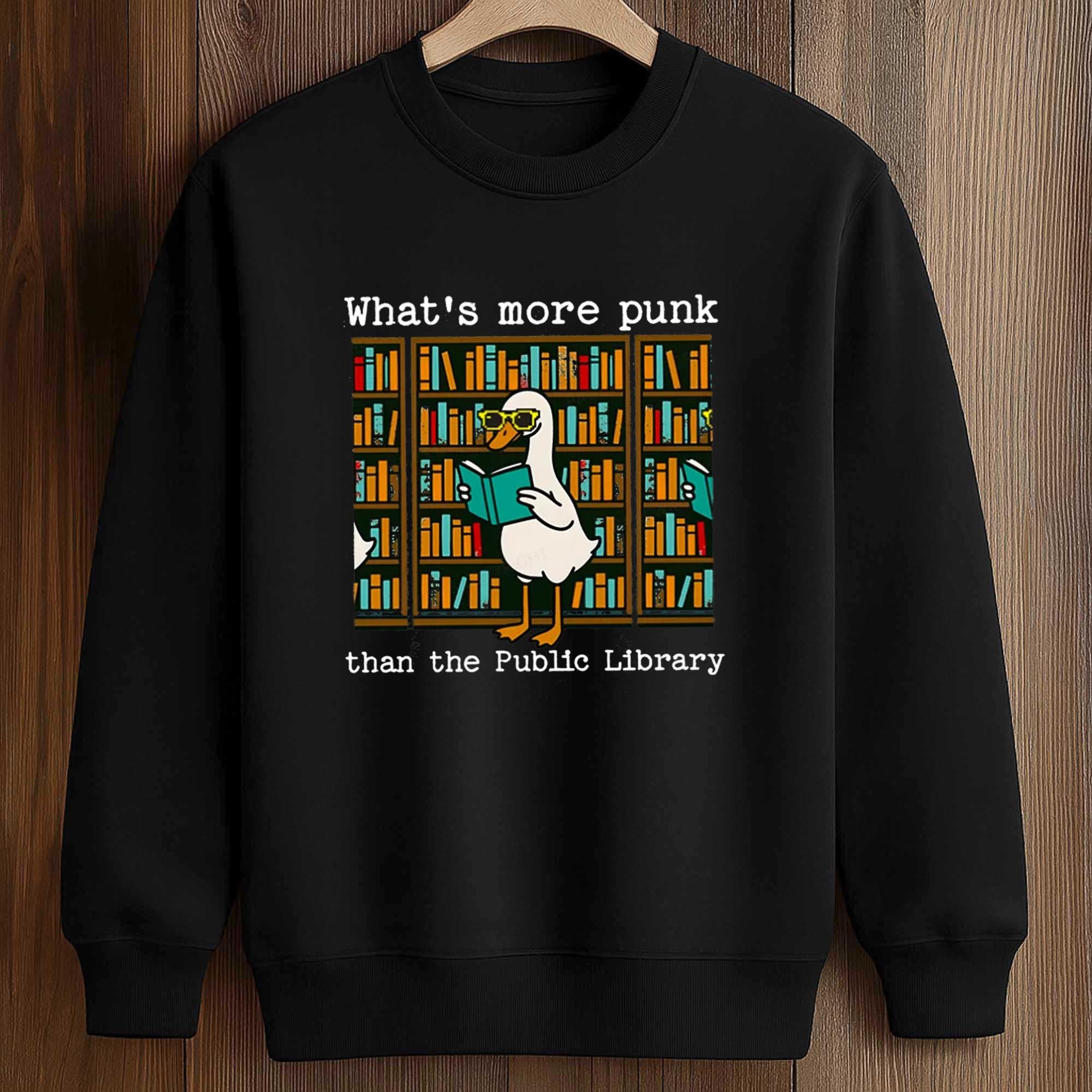 What’s More Punk Than The Public Library Shirt 3 What’s More Punk Than The Public Library Shirt (3)