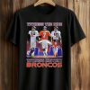 Witness The Ride Witness History Broncos Shirt (1)