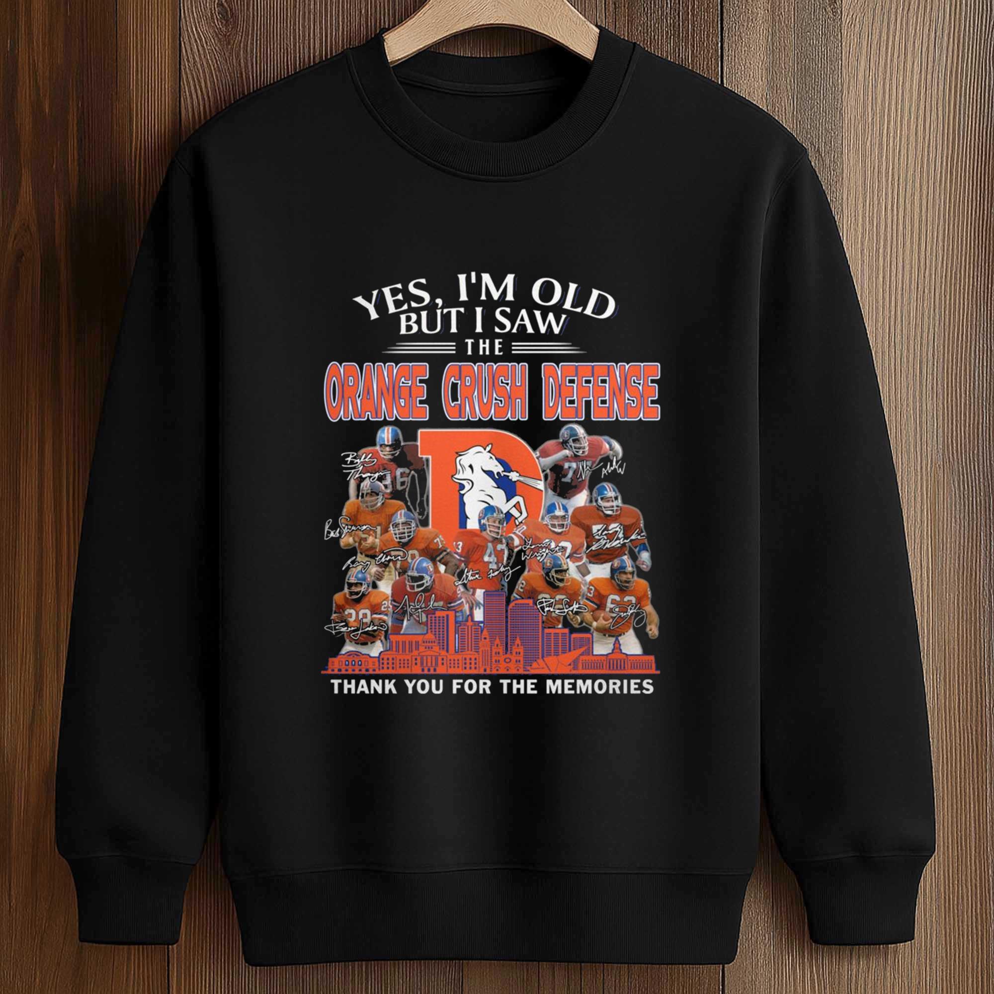 Yes, I’m Old But I Saw The Orange Crush Defense Thank You For The Memories Shirt 4 Yes, I’m Old But I Saw The Orange Crush Defense Thank You For The Memories Shirt (3)