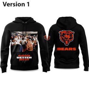 Bears Coach Ben Johnson Good Better Best Hoodie