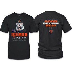 Bears Iceman Good Better Best Shirt (1)